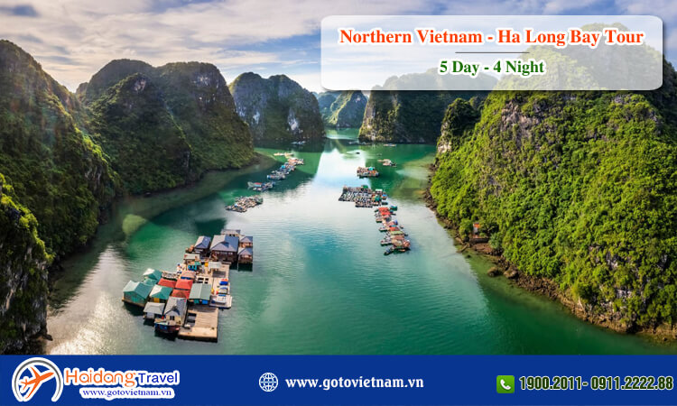 Northern Vietnam and Ha Long tour Bay 5-day 4-night